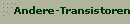 Andere-Transistoren