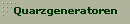 Quarzgeneratoren
