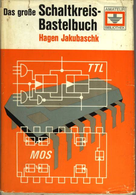 Das groe Schaltkreis-Bastelbuch